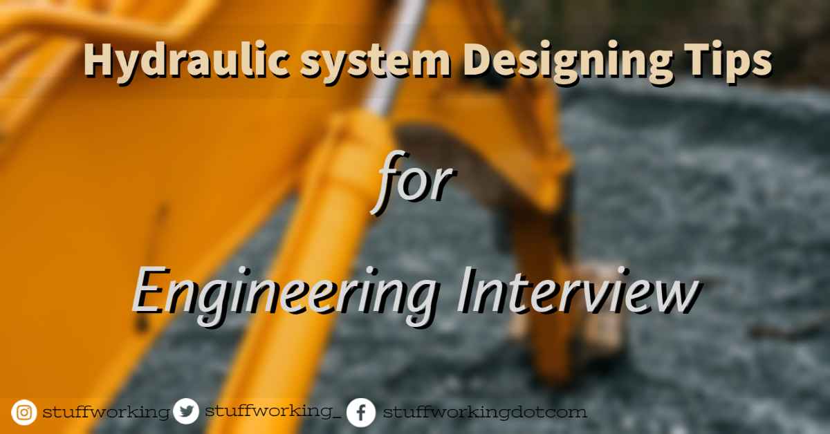 Hydraulic system Designing Tips for Engineers