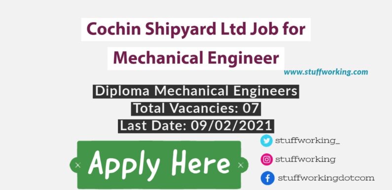 Cochin Shipyard Ltd Job for Mechanical Engineer
